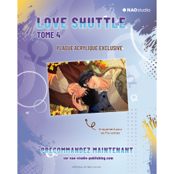 Love Shuttle – Tome 4 (BL / Omegaverse) | Édition limitée avec plaque acrylique offerte – Précommande